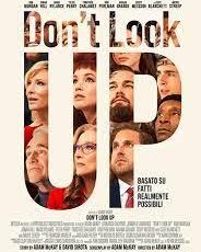 “Don’t look up” un film basato su fatti realmente possibili…